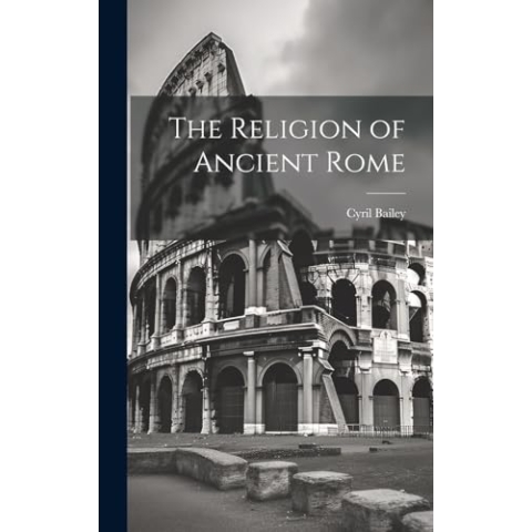 The Religion of Ancient Rome