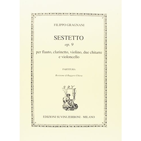 Filippo Gragnani-Sestetto Op 9-Flute, Violin, Clarinet and 2 Guitars-SCORE