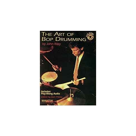 Riley, John: Art Of Bop Drumming