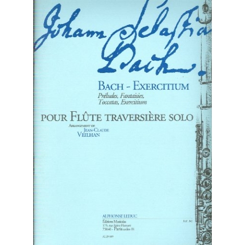 BACH - Exercitium (Preludes,Fantaisies,Toccatas,Exercitium) para Flauta (Veilhan)