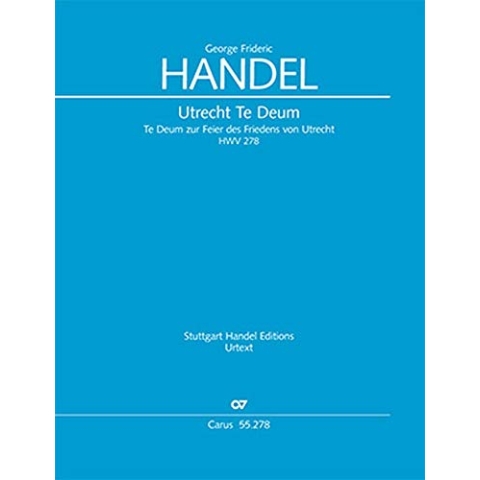 Georg Friedrich Händel-Utrecht Te Deum-SCORE