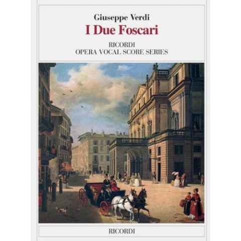 RICORDI VERDI G. - DUE FOSCARI - CHANT ET PIANO