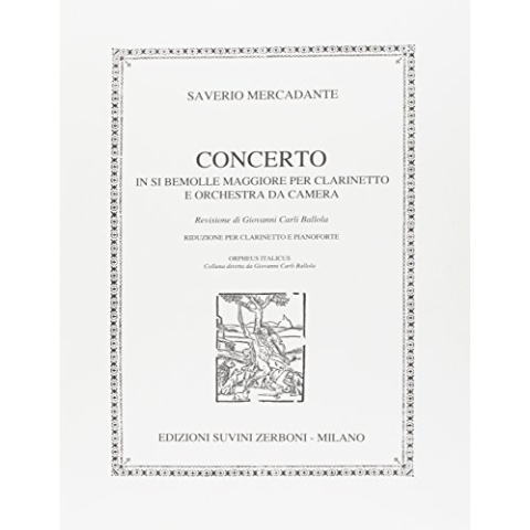 Saverio Mercadante-Concerto Op. 101 in Si bemolle maggiore-Clarinet and Piano Reduction-BOOK+PART