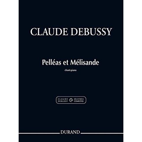 Claude Debussy-Pelléas et Mélisande-BOOK