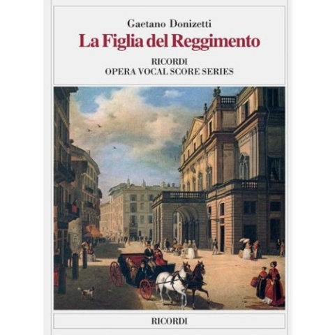 RICORDI DONIZETTI G. - FIGLIA DEL REGGIMENTO - CHANT ET PIANO