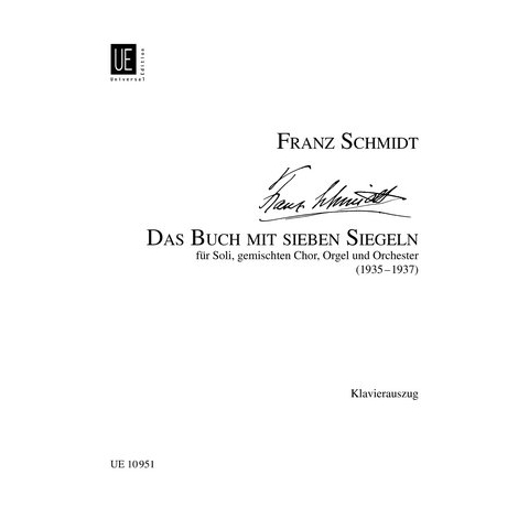 "Das Buch mit 7 Siegeln" aus der Offenbarung des Johannes, Klavierauszug vom Komponisten
