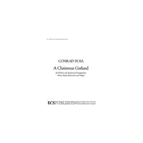 A Christmas Garland - SATB, Congr, Piano + Perc, Brass Chamber Ens., Chamber Orch, Orch - Partitur