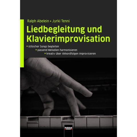 Liedbegleitung und Klavierimprovisation +App Klavier / Helbling Ralph Abelein