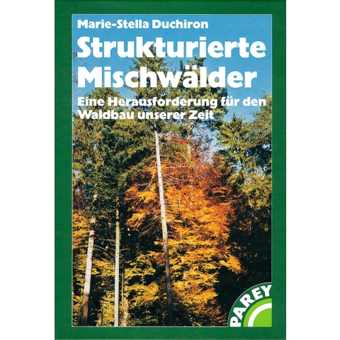 Strukturierte Mischwälder